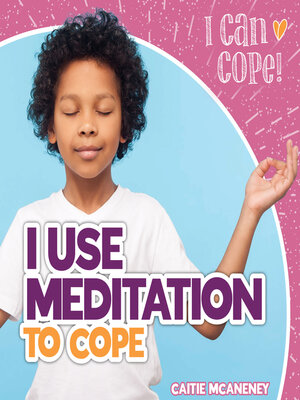 cover image of I Use Meditation to Cope